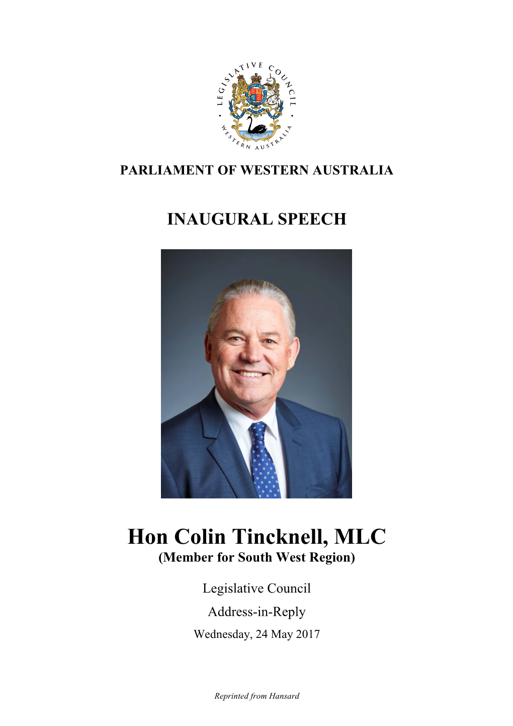 Hon Colin Tincknell, MLC (Member for South West Region)