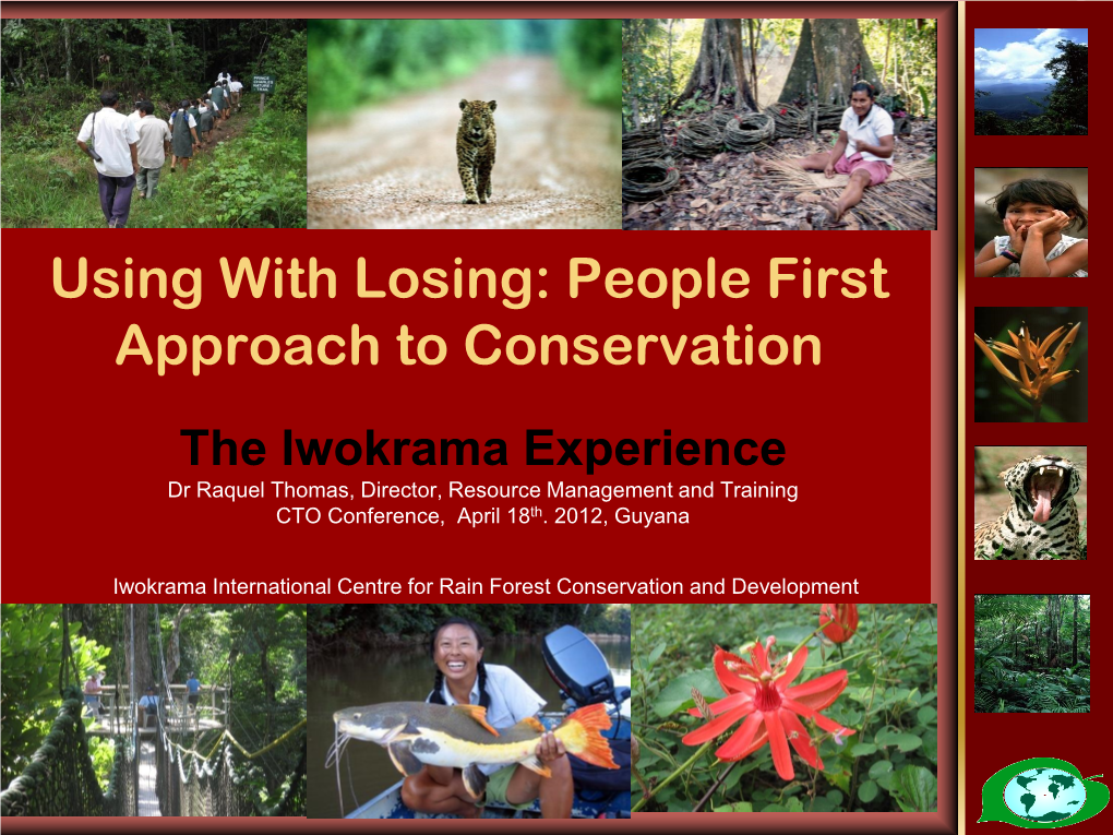 People First Approach to Conservation – the Iwokrama