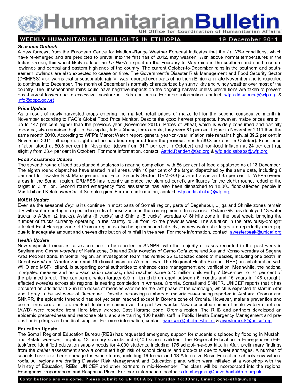 Seasonal Outlook a New Forecast from the European Centre for Medium-Range Weather Forecast Indicates That the La Niña Condition