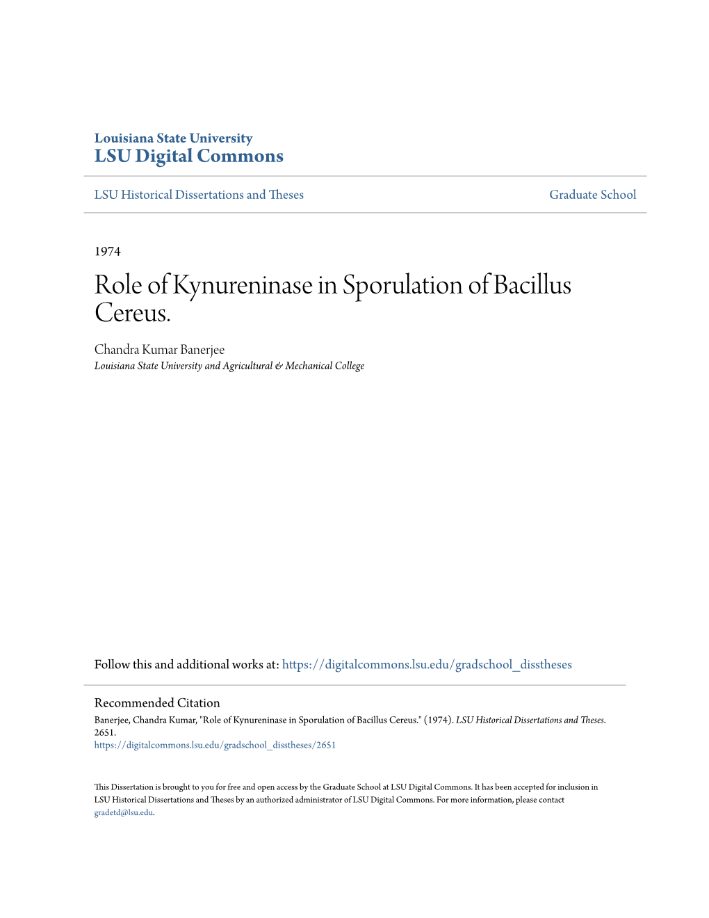 Role of Kynureninase in Sporulation of Bacillus Cereus. Chandra Kumar Banerjee Louisiana State University and Agricultural & Mechanical College