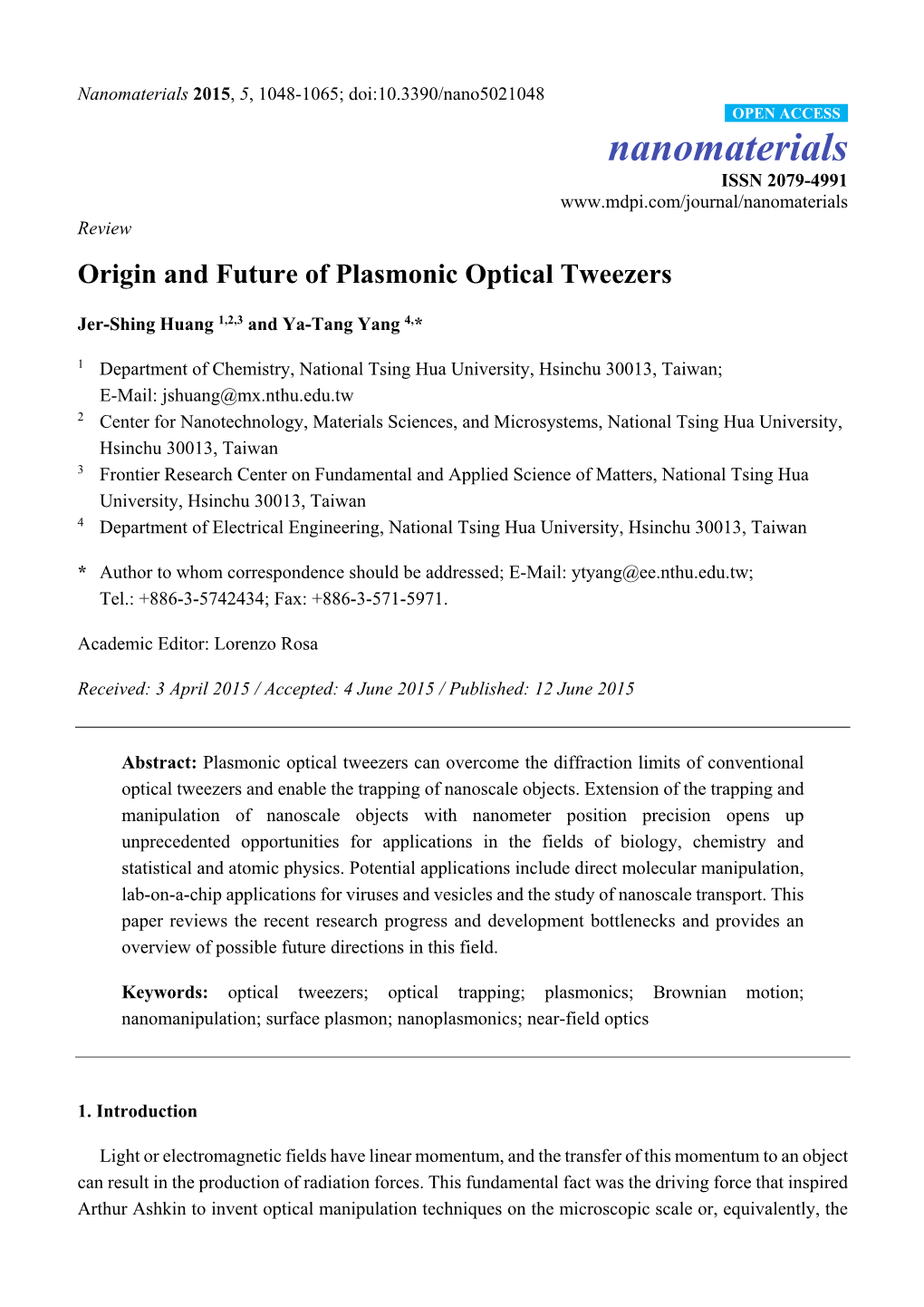 Origin and Future of Plasmonic Optical Tweezers