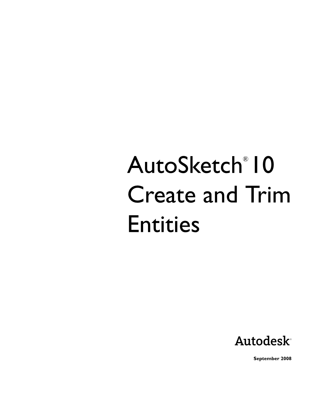 Autosketch 10 Create and Trim Entities