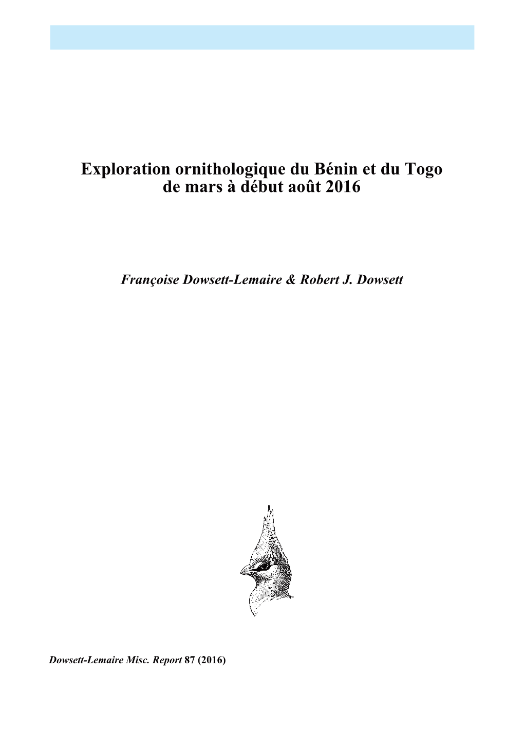 Exploration Ornithologique Du Bénin Et Du Togo De Mars À Début Août 2016