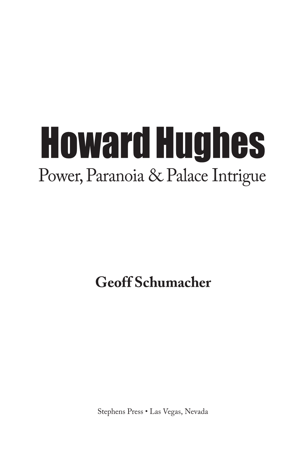 A Howard Hughes Primer Howard