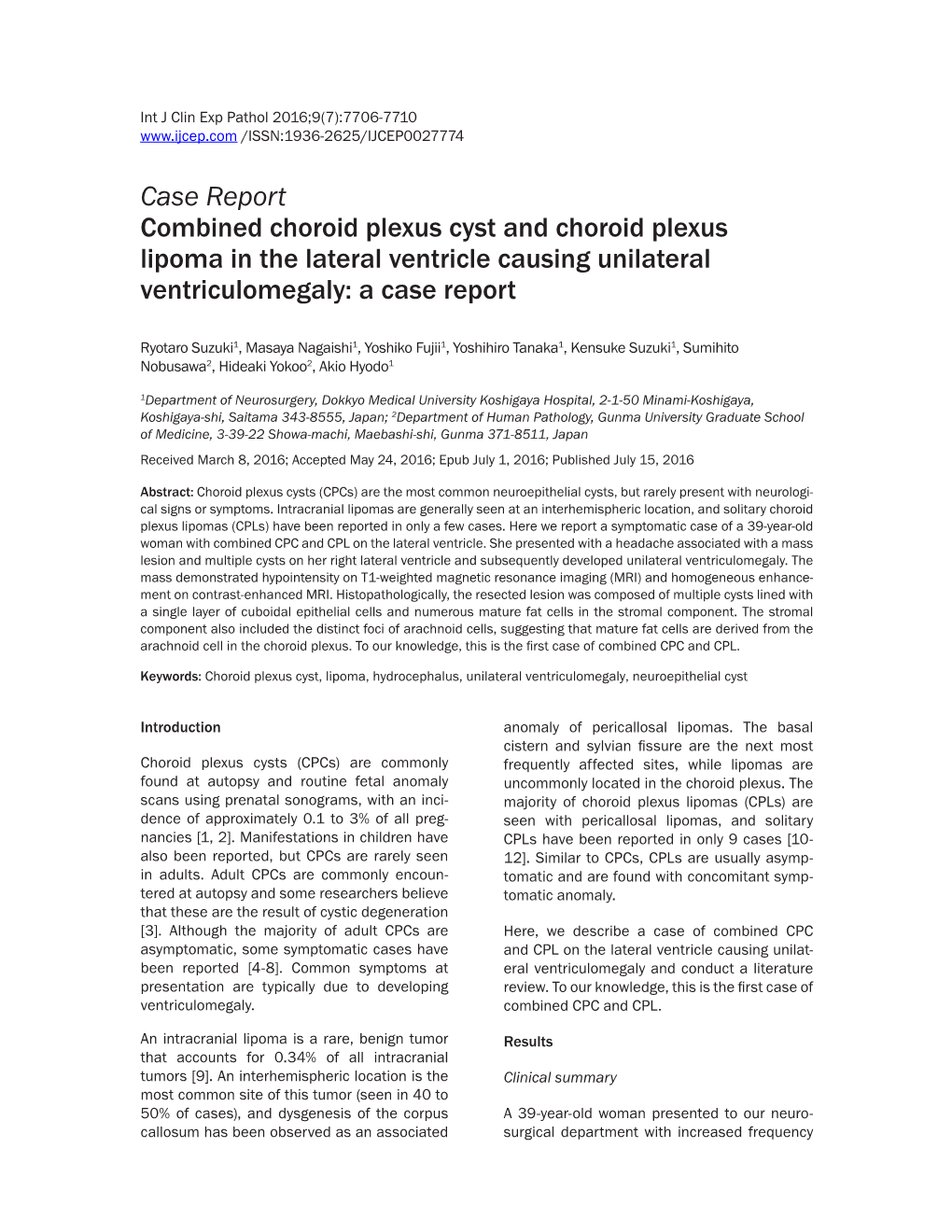 Case Report Combined Choroid Plexus Cyst and Choroid Plexus Lipoma in the Lateral Ventricle Causing Unilateral Ventriculomegaly: a Case Report