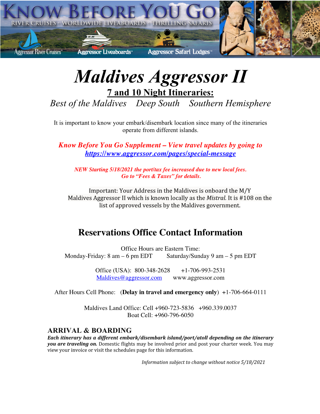 Maldives Aggressor II 7 and 10 Night Itineraries: Best of the Maldives Deep South Southern Hemisphere