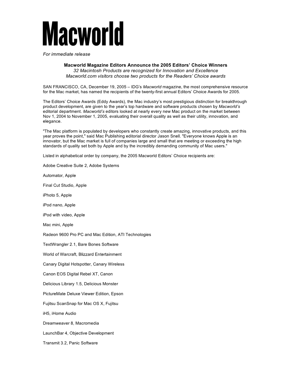 For Immediate Release Macworld Magazine Editors Announce The