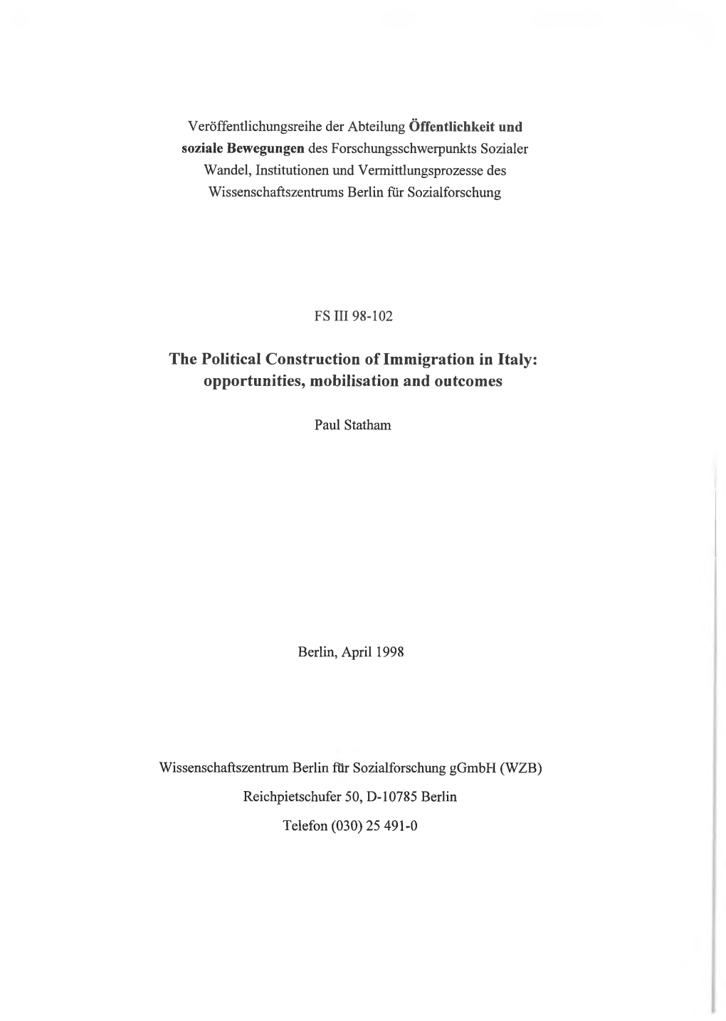 The Political Construction of Immigration in Italy: Opportunities, Mobilisation and Outcomes