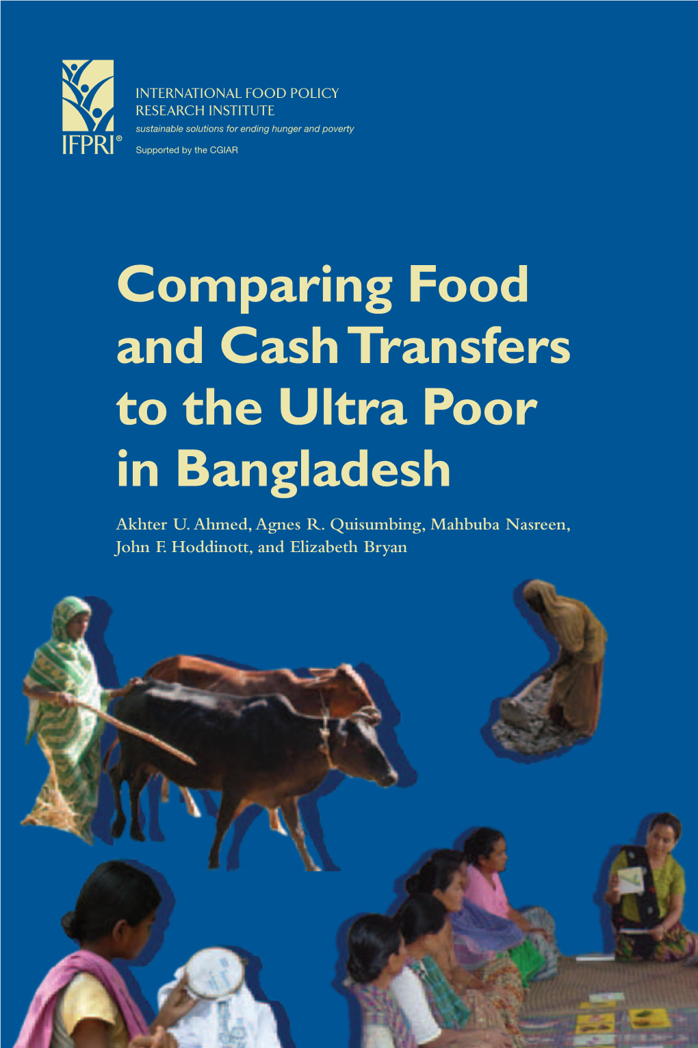 Comparing Food and Cash Transfers to the Ultra-Poor in Bangladesh