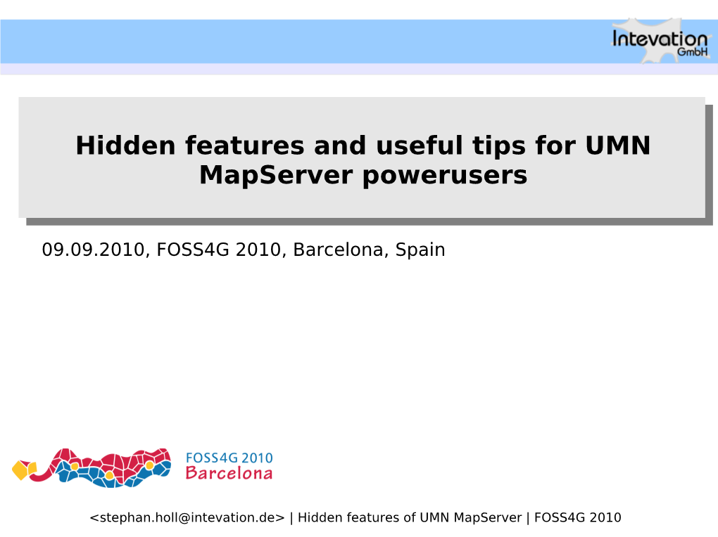Hidden Features and Useful Tips for UMN Mapserver Powerusers