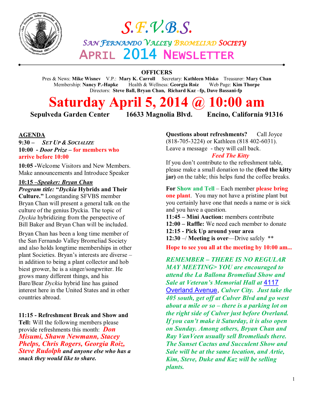 S.F.V.B.S. San Fernando Valley Bromeliad Society April 2014 Newsletter