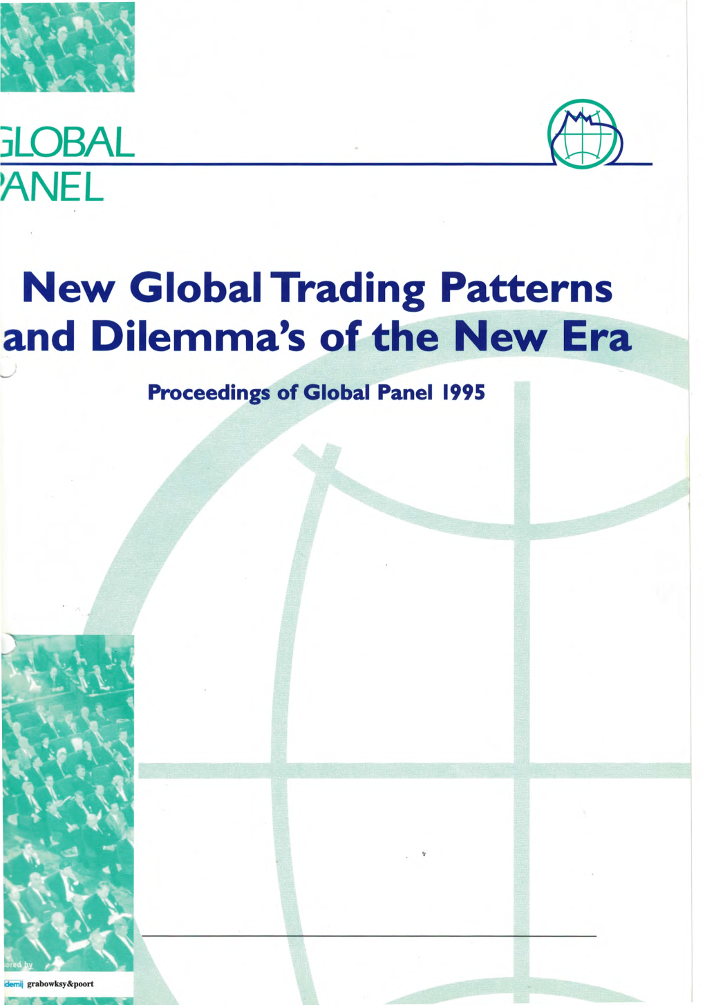 ANEL New Global Tracling Patterns and Dilemmas of the New