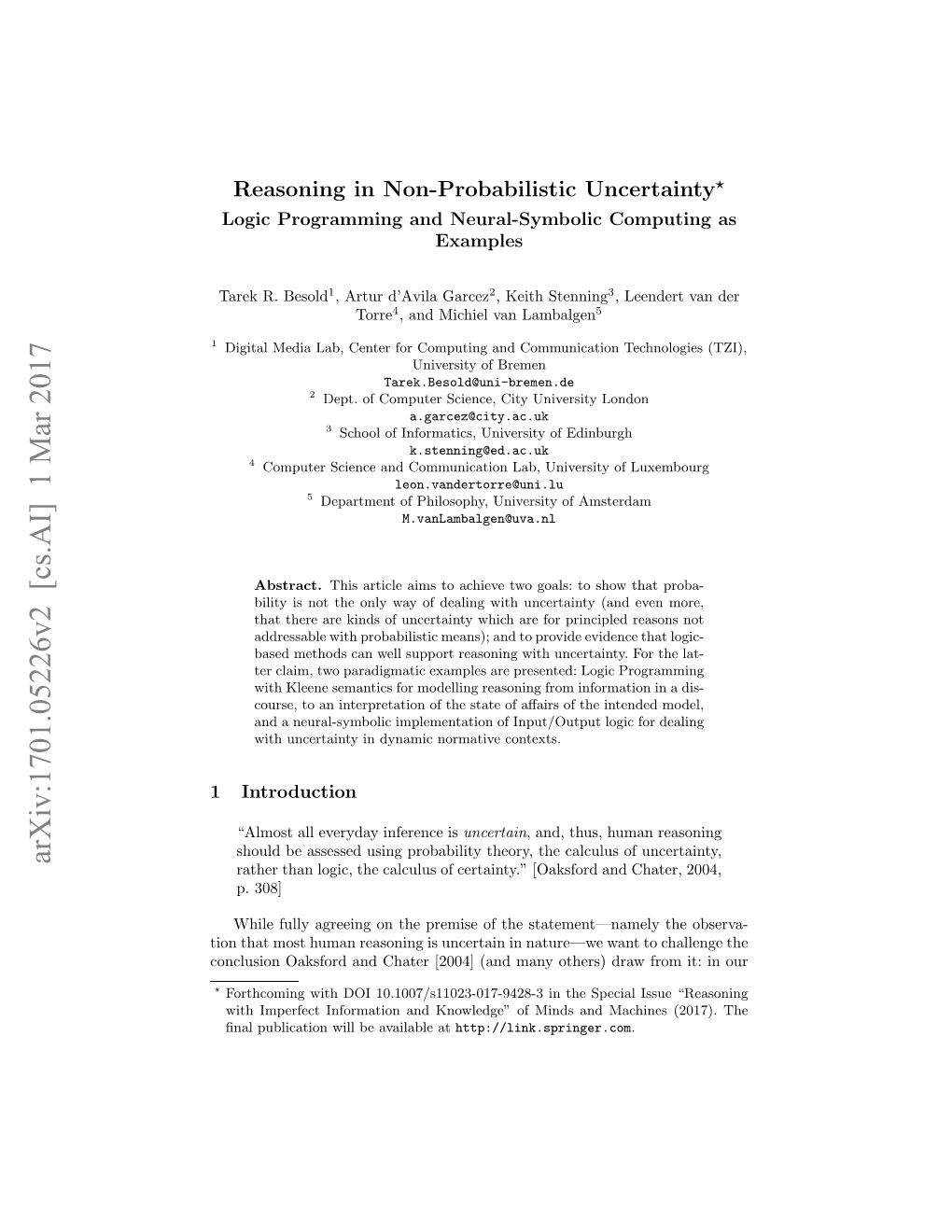 Reasoning in Non-Probabilistic Uncertainty: Logic Programming