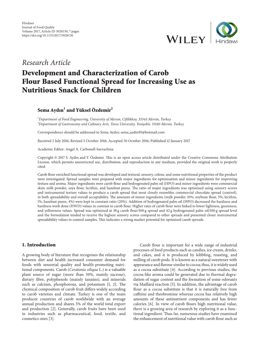 Development and Characterization of Carob Flour Based Functional Spread for Increasing Use As Nutritious Snack for Children