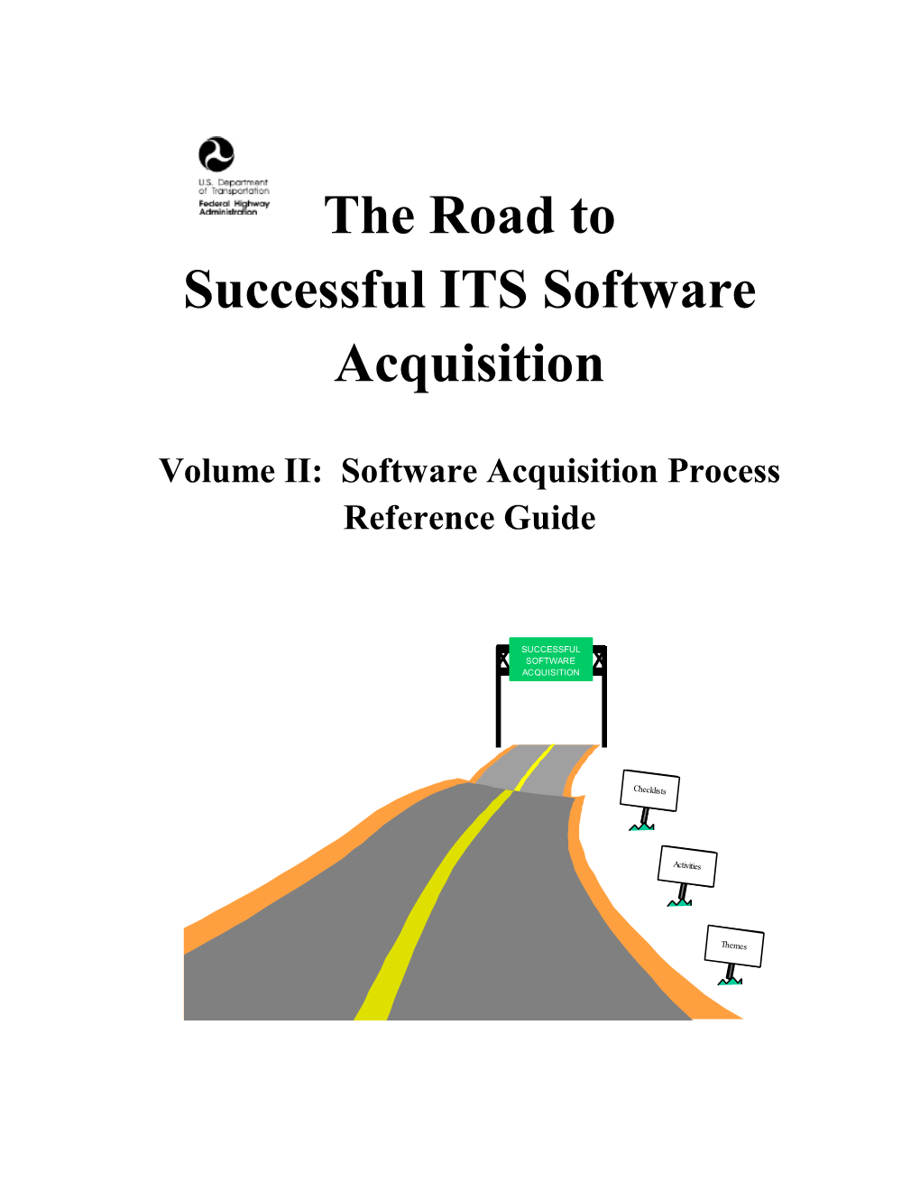 The Road to Successful ITS Software Acquisition