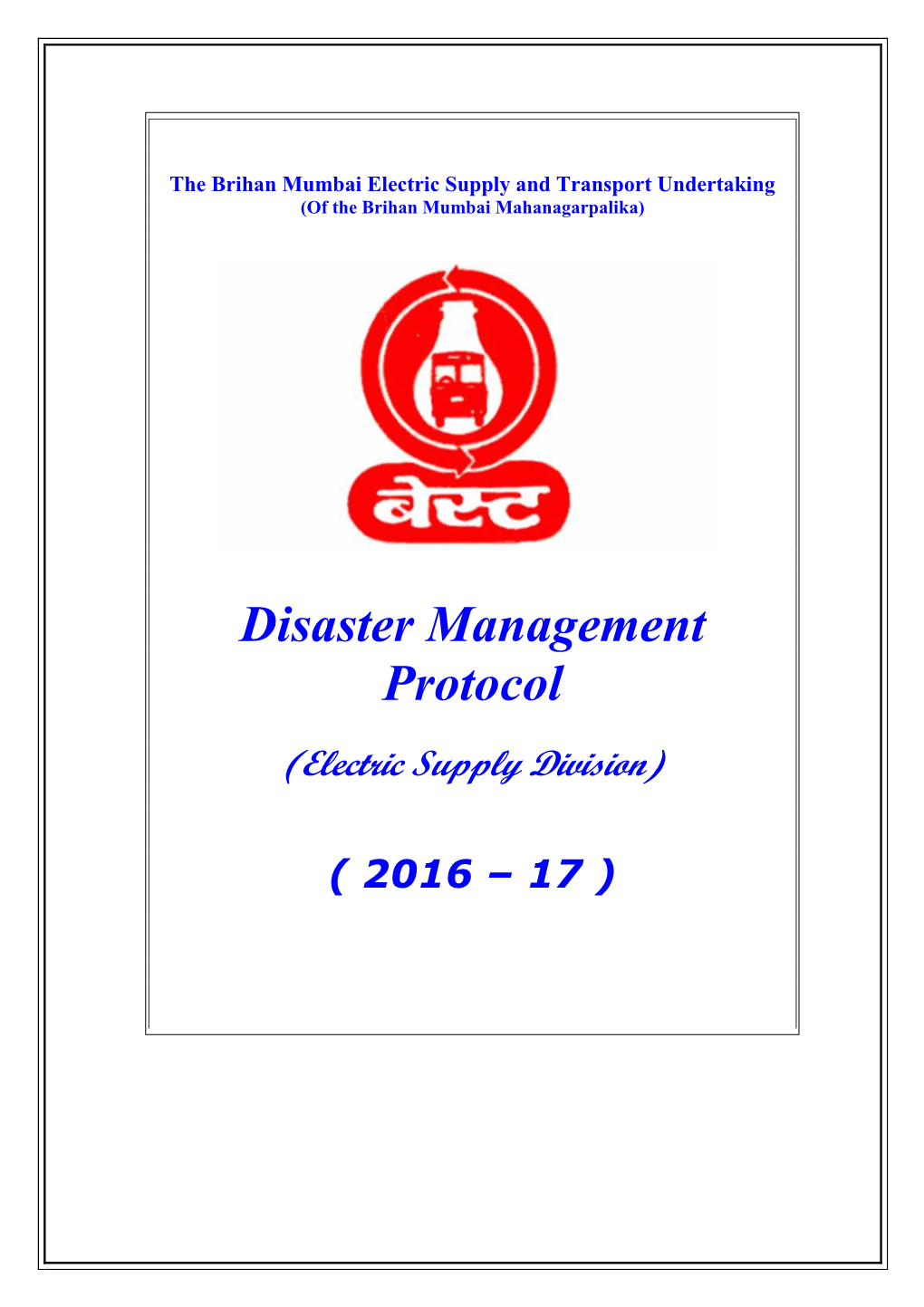 Disaster Management Protocol for the Year 2016-17