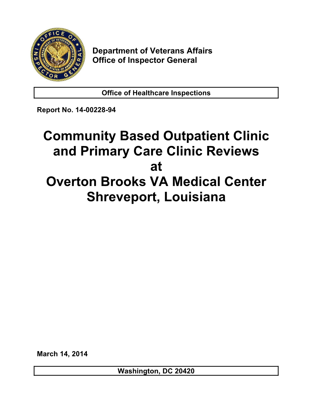 Community Based Outpatient Clinic and Primary Care Clinic Reviews at Overton Brooks VA Medical Center Shreveport, Louisiana