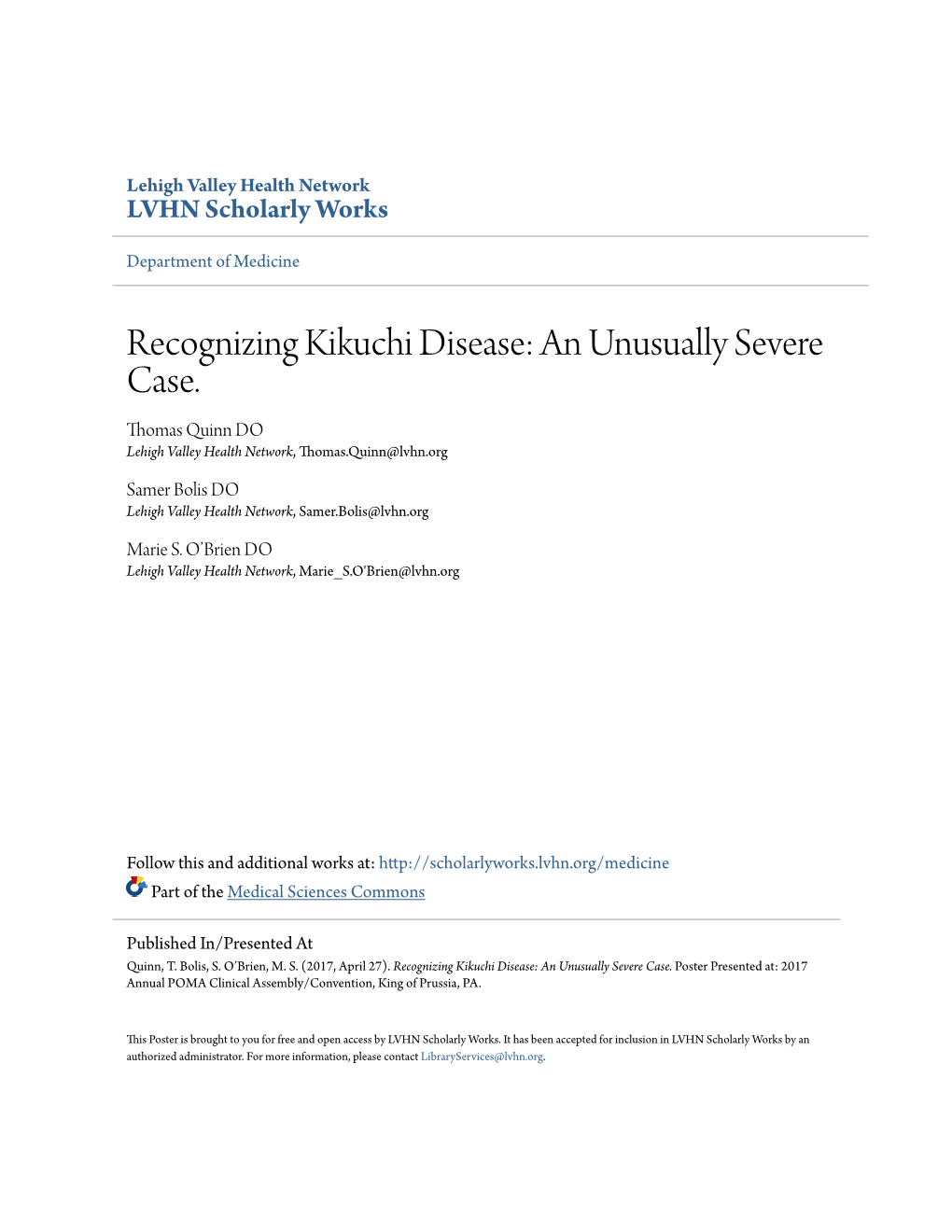 Recognizing Kikuchi Disease: an Unusually Severe Case