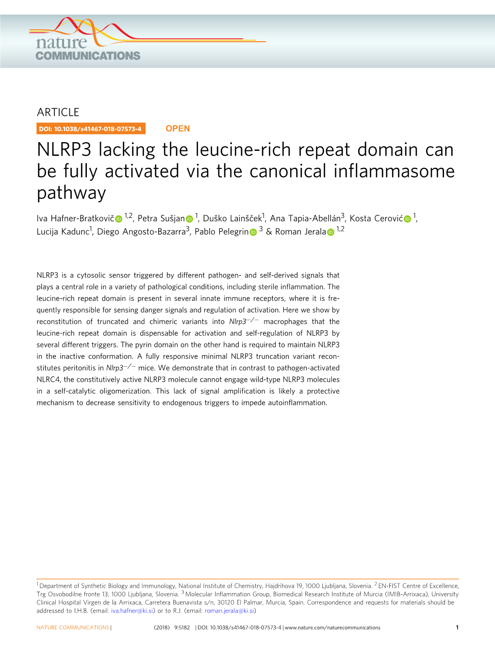 NLRP3 Lacking the Leucine-Rich Repeat Domain Can Be Fully Activated Via the Canonical Inﬂammasome Pathway