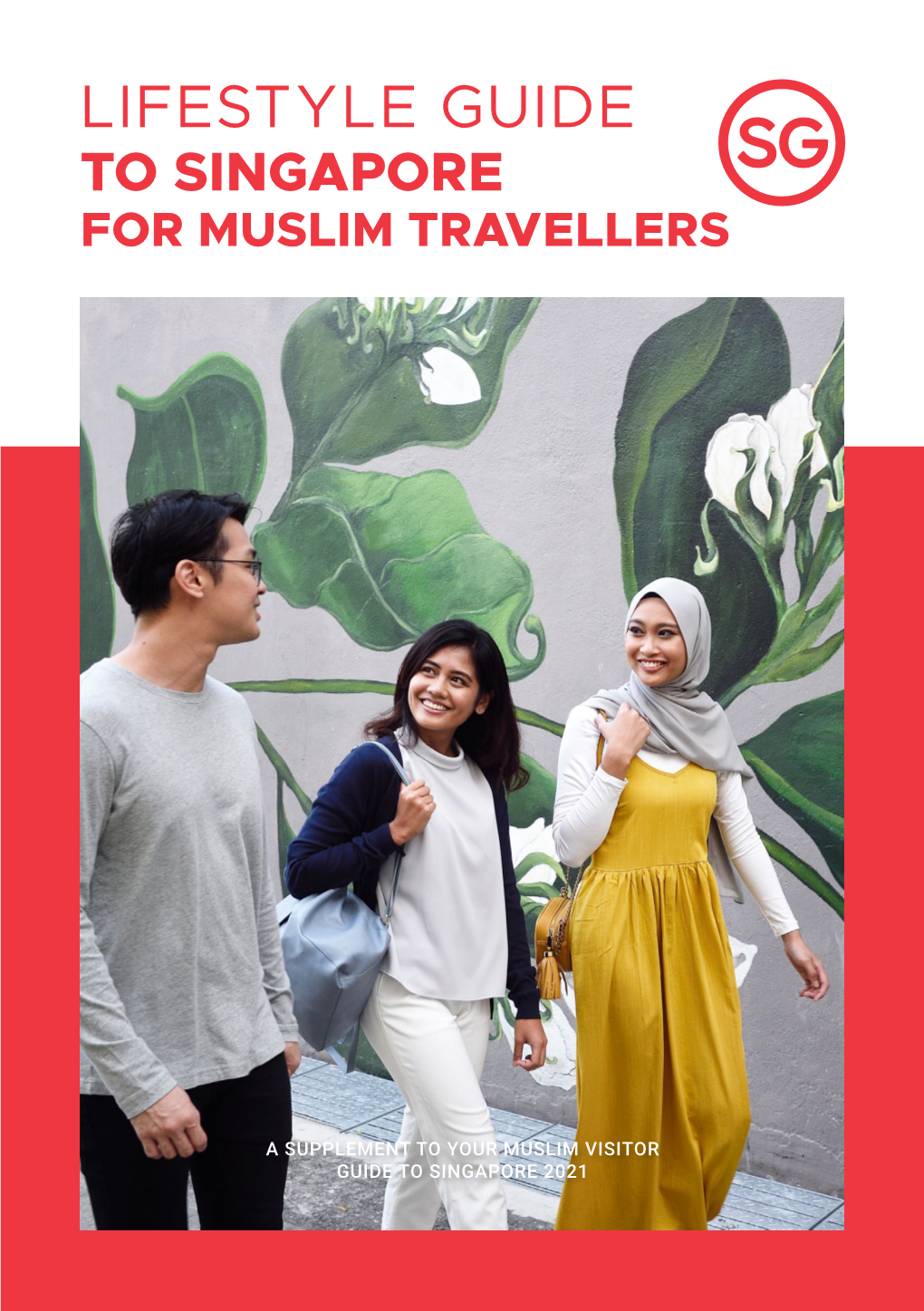 Lifestyle Guide to Singapore for Muslim Travellers