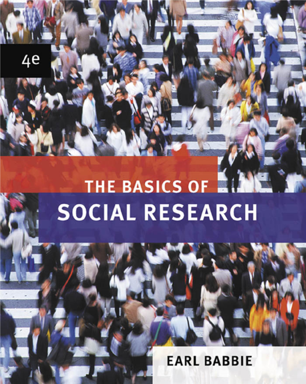 The Basics of Social Research, 4Th Edition