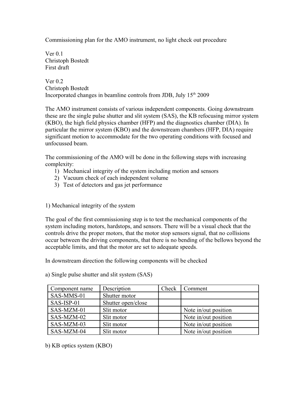 Commissioning Plan for the AMO Instrument, No Light Check out Procedure