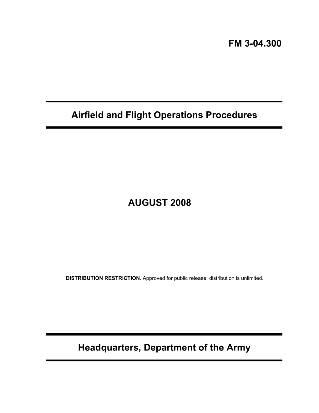 FM 3-04.300 Airfield and Flight Operations Procedures