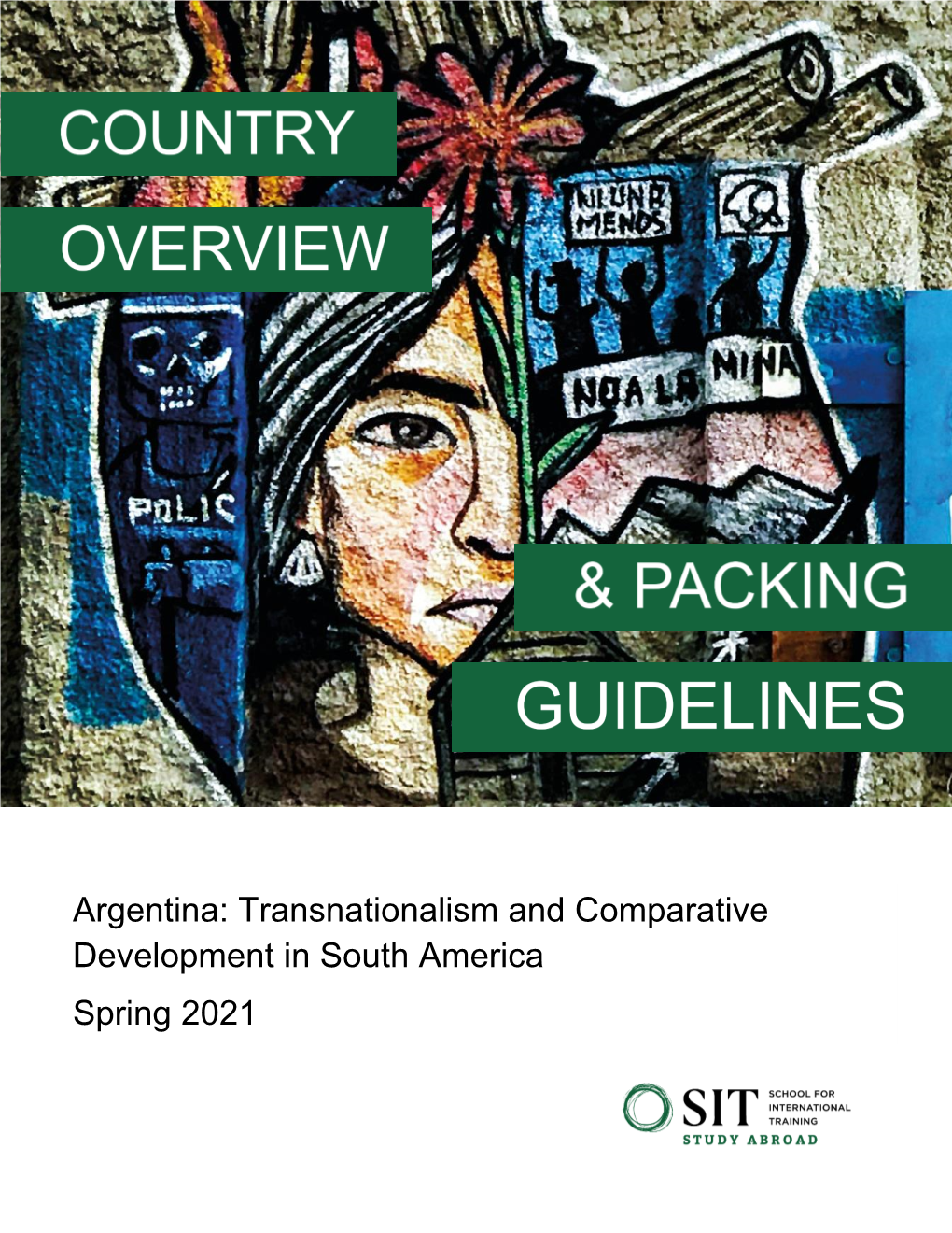 Argentina: Transnationalism and Comparative Development in South America Spring 2021