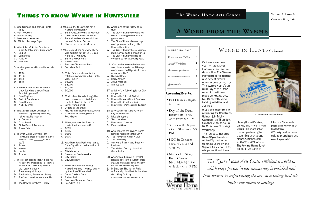 The Wynne Home Arts Center Volume 1, Issue 2 October 15Th, 2015