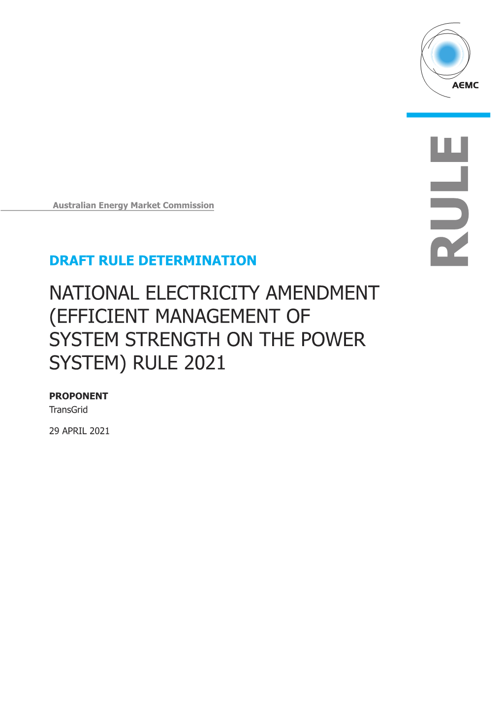 Draft Rule Determination Rule National Electricity Amendment (Efficient Management of System Strength on the Power System) Rule 2021