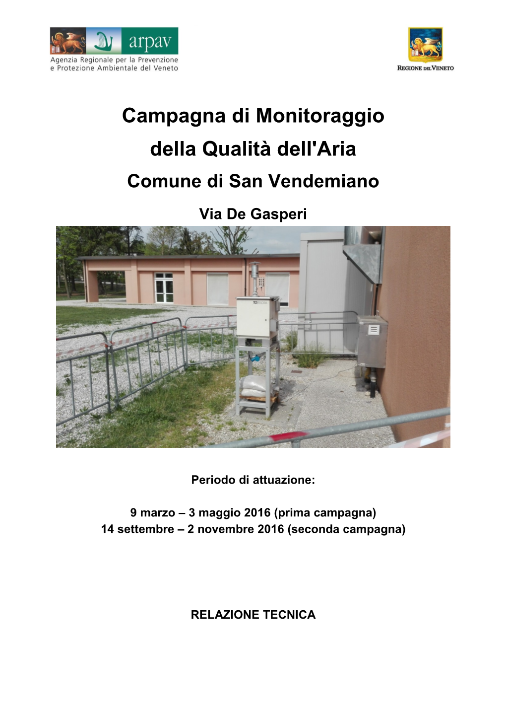 Campagna Di Monitoraggio Della Qualità Dell'aria Comune Di San Vendemiano