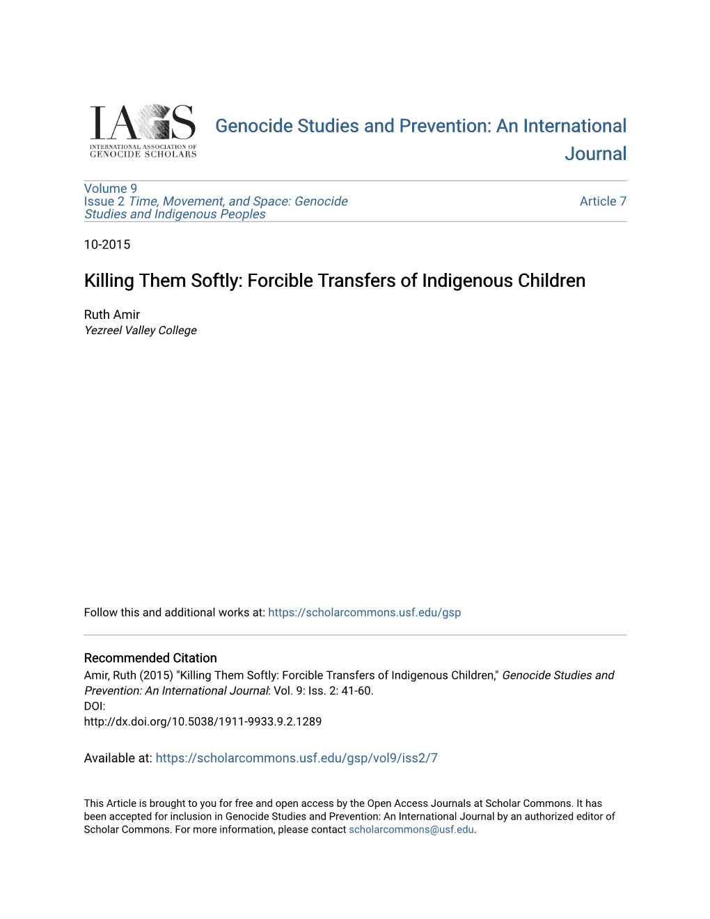 Killing Them Softly: Forcible Transfers of Indigenous Children