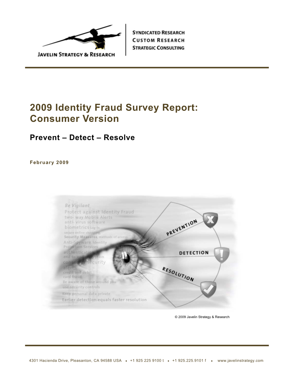 2009 Identity Fraud Survey Report: Consumer Version