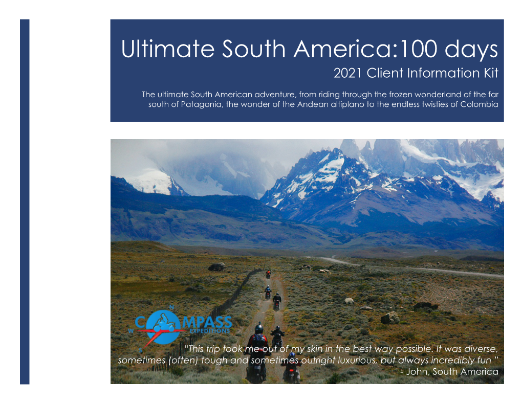 Ultimate South America:100 Days