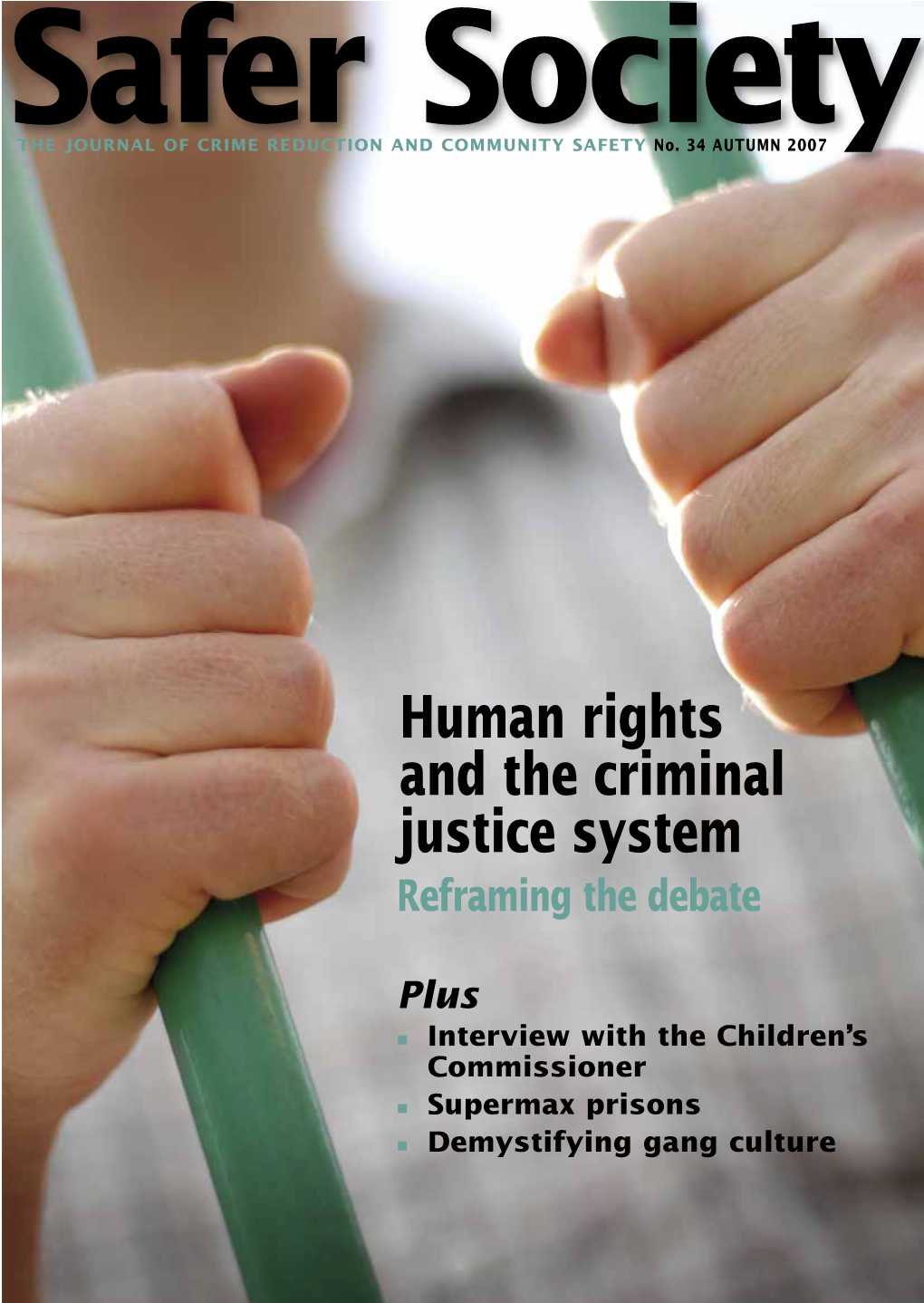 Human Rights and the Criminal Justice System Reframing the Debate
