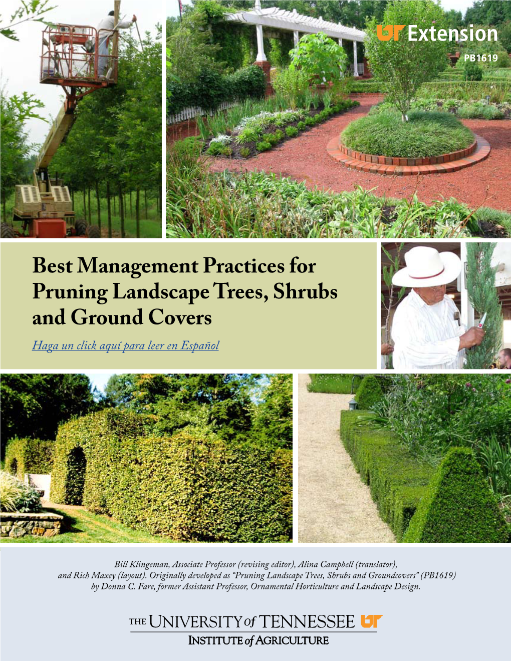 Best Management Practices for Pruning Landscape Trees, Shrubs and Ground Covers Haga Un Click Aquí Para Leer En Español