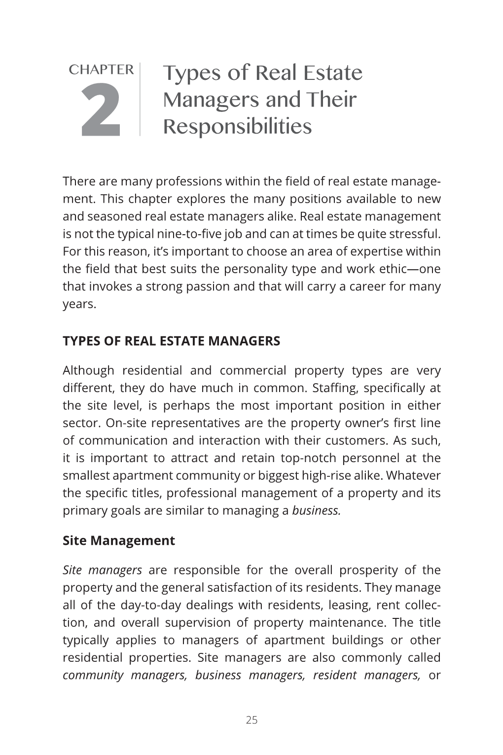 Types of Real Estate Managers and Their Responsibilities | 27 Operation of a Property and Gives the Manager More Time to Invest in Other Responsibilities