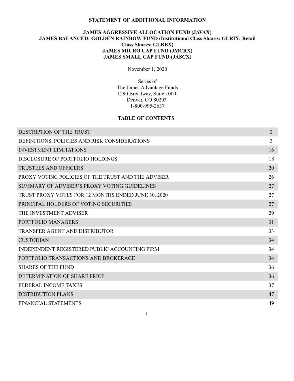 GOLDEN RAINBOW FUND (Institutional Class Shares: GLRIX; Retail Class Shares: GLRBX) JAMES MICRO CAP FUND (JMCRX) JAMES SMALL CAP FUND (JASCX)