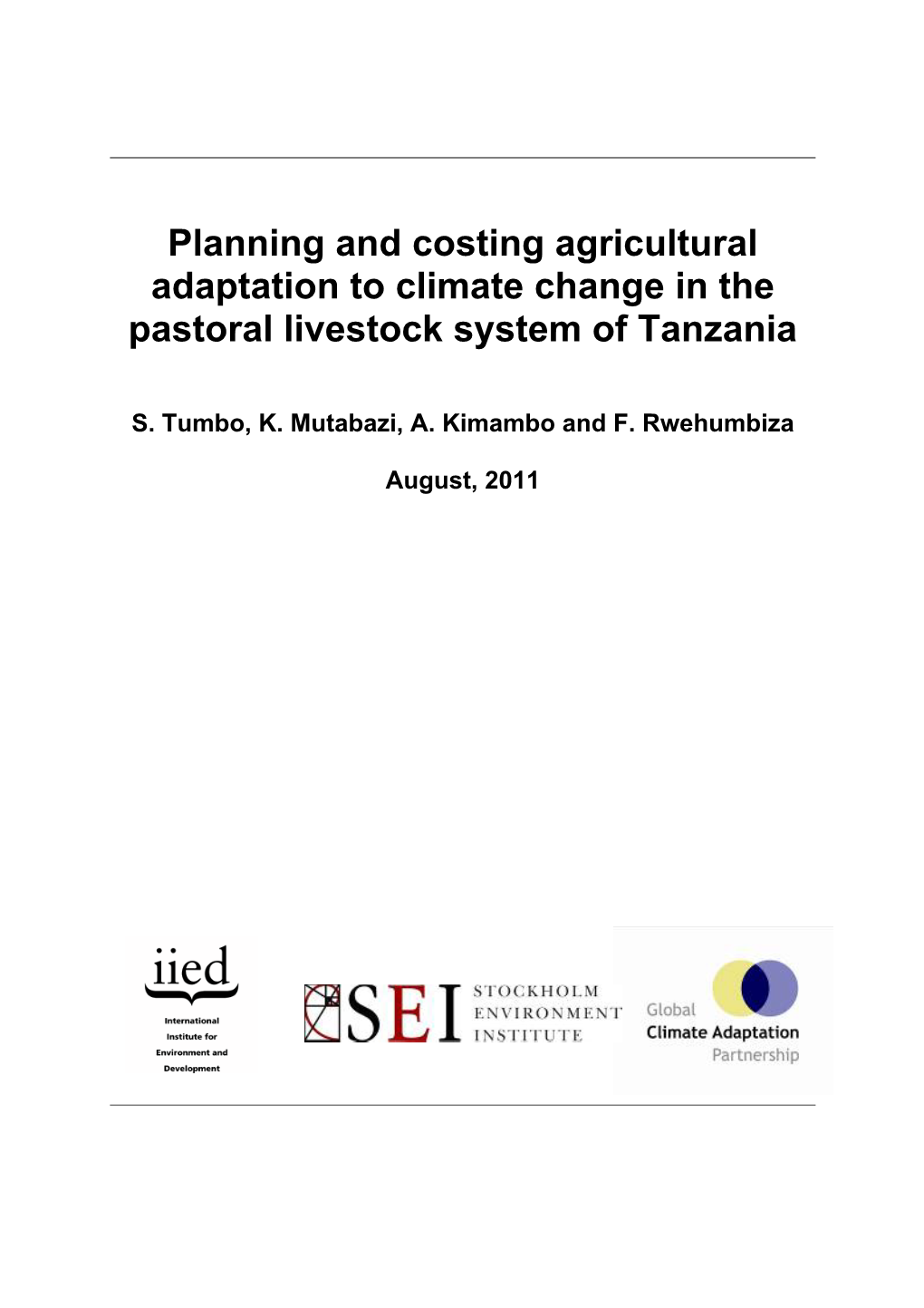 Planning and Costing Agricultural Adaptation to Climate Change in the Pastoral Livestock System of Tanzania