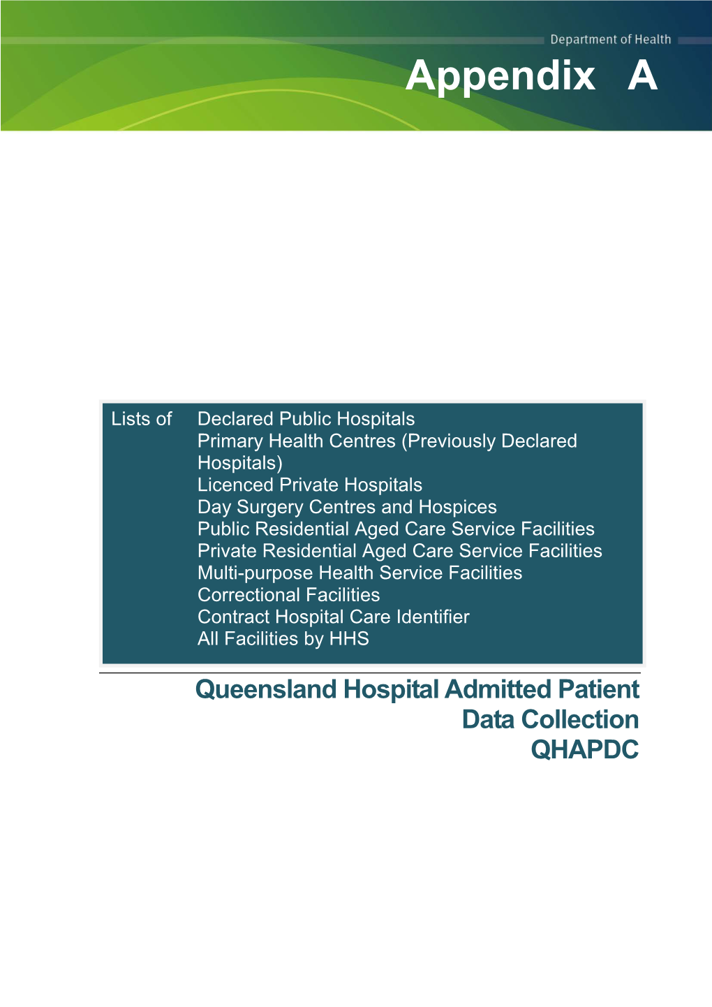 Appendix a QHAPDC Facility Listings