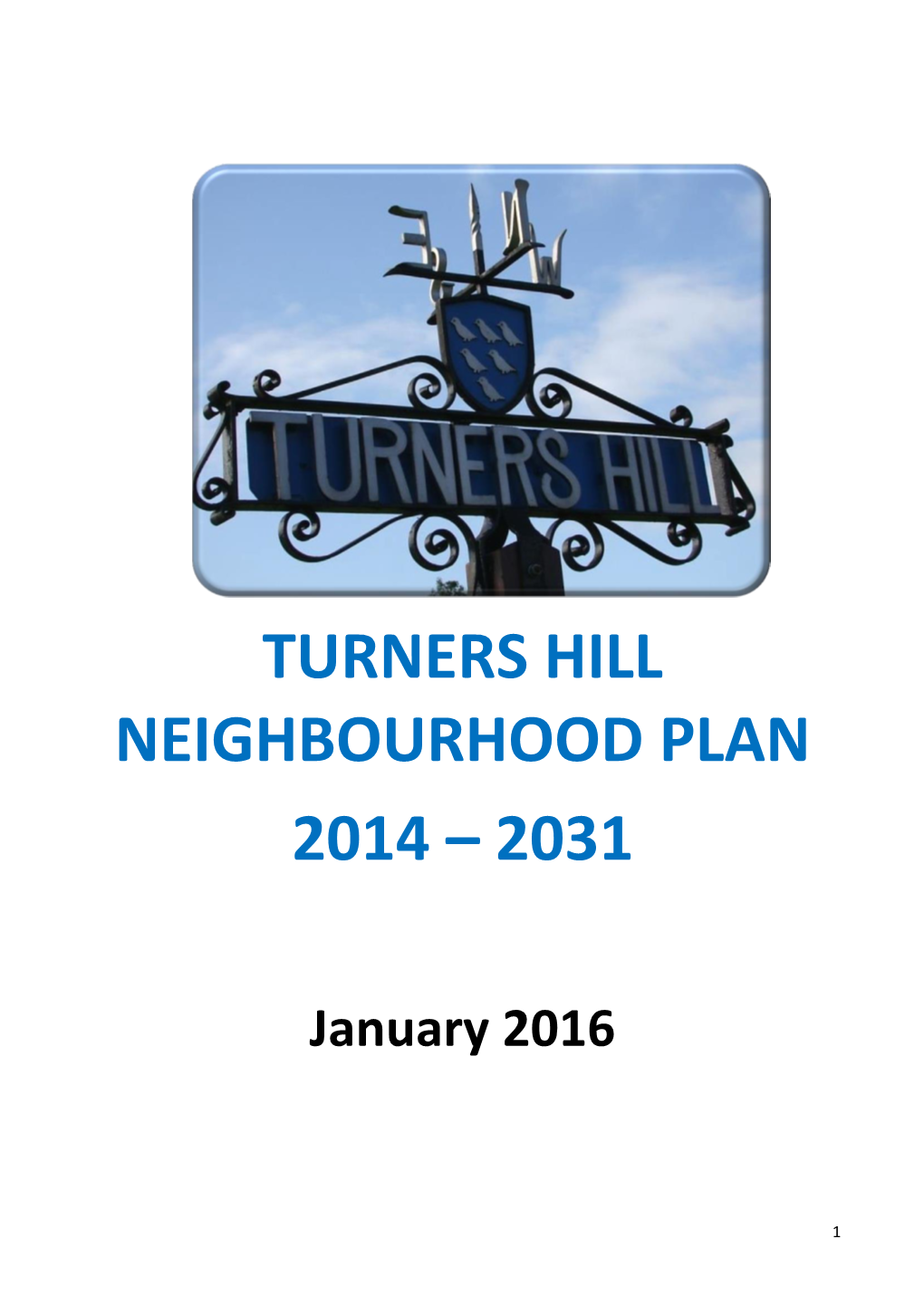 Turners Hill Neighbourhood Plan 2014 – 2031