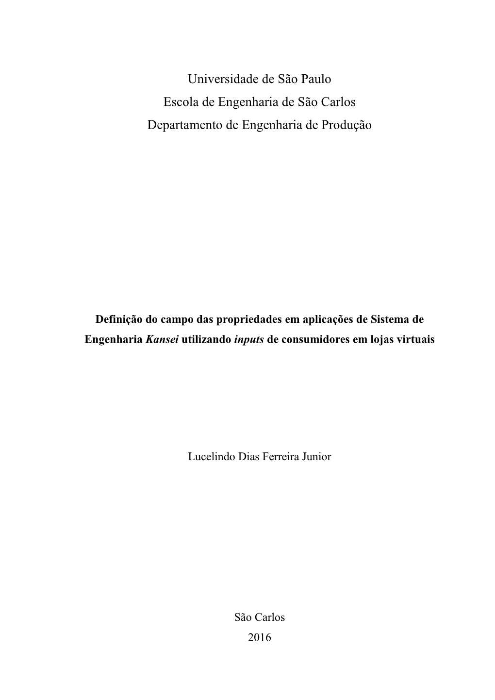 Universidade De São Paulo Escola De Engenharia De São Carlos Departamento De Engenharia De Produção