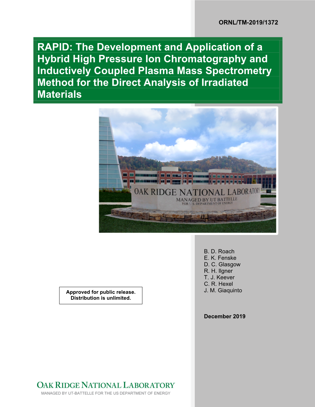 The Development and Application of a Hybrid High Pressure Ion