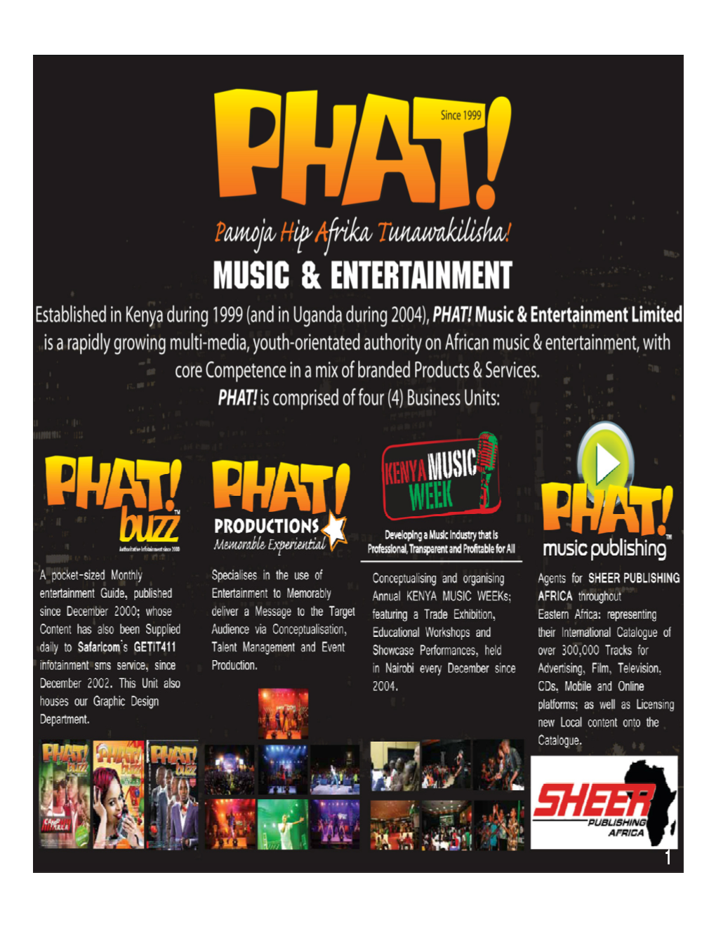 © PHAT! Music & Entertainment Limited (31/03/14) © PHAT! Music & Entertainment Limited (20.09.2013) 1