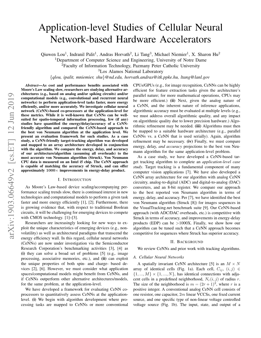 Application-Level Studies of Cellular Neural Network-Based Hardware Accelerators