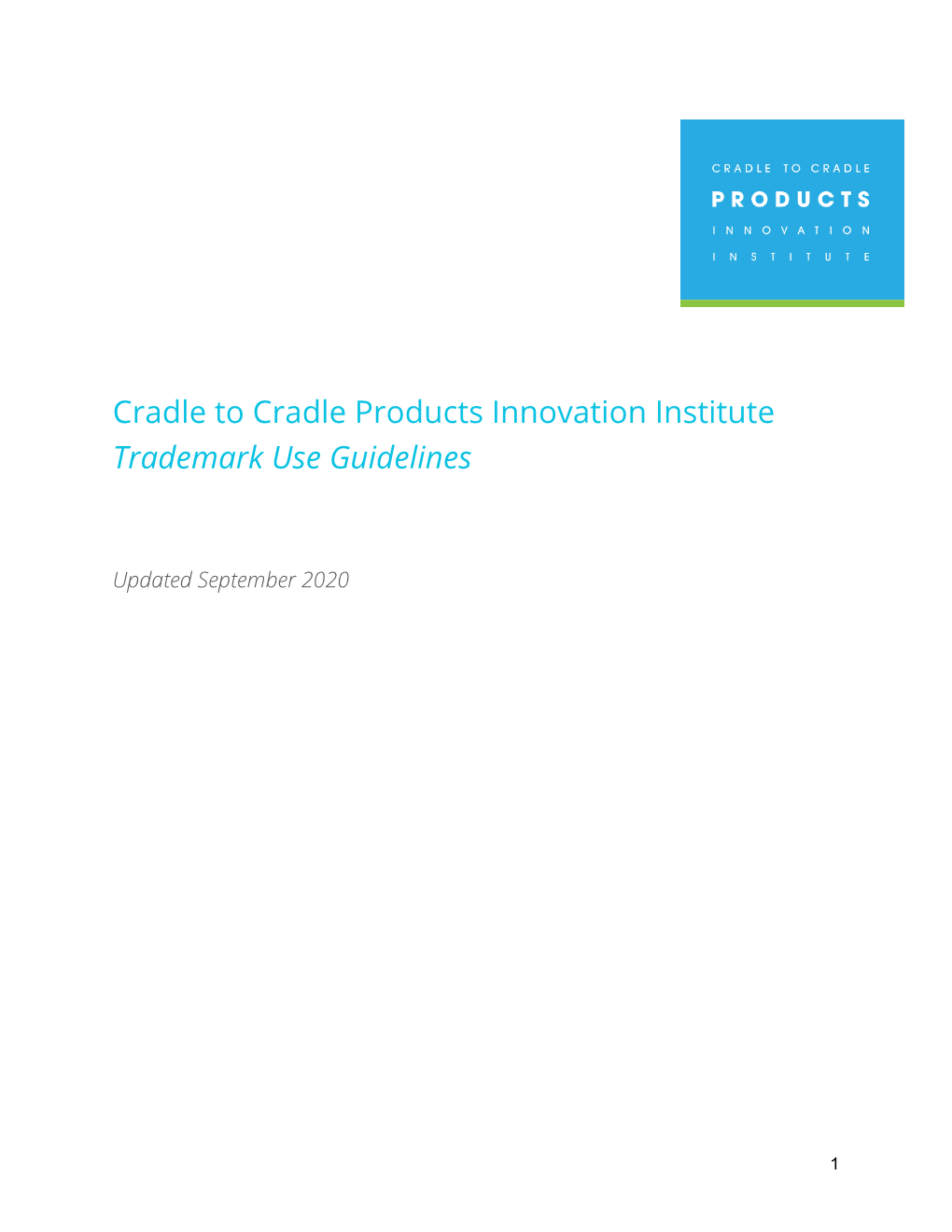 Cradle to Cradle Products Innovation Institute Trademark Use Guidelines