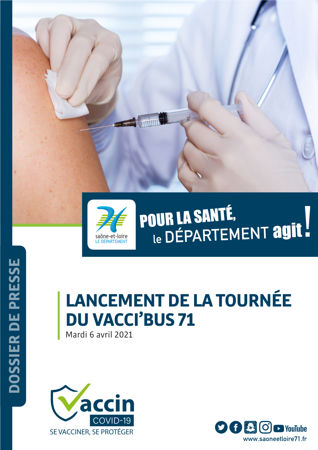 Lancement De La Tournée Du Vacci'bus 71