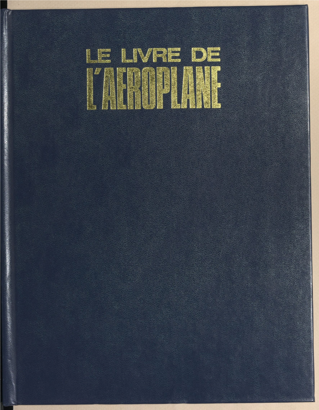 Le Livre De L'aéroplane