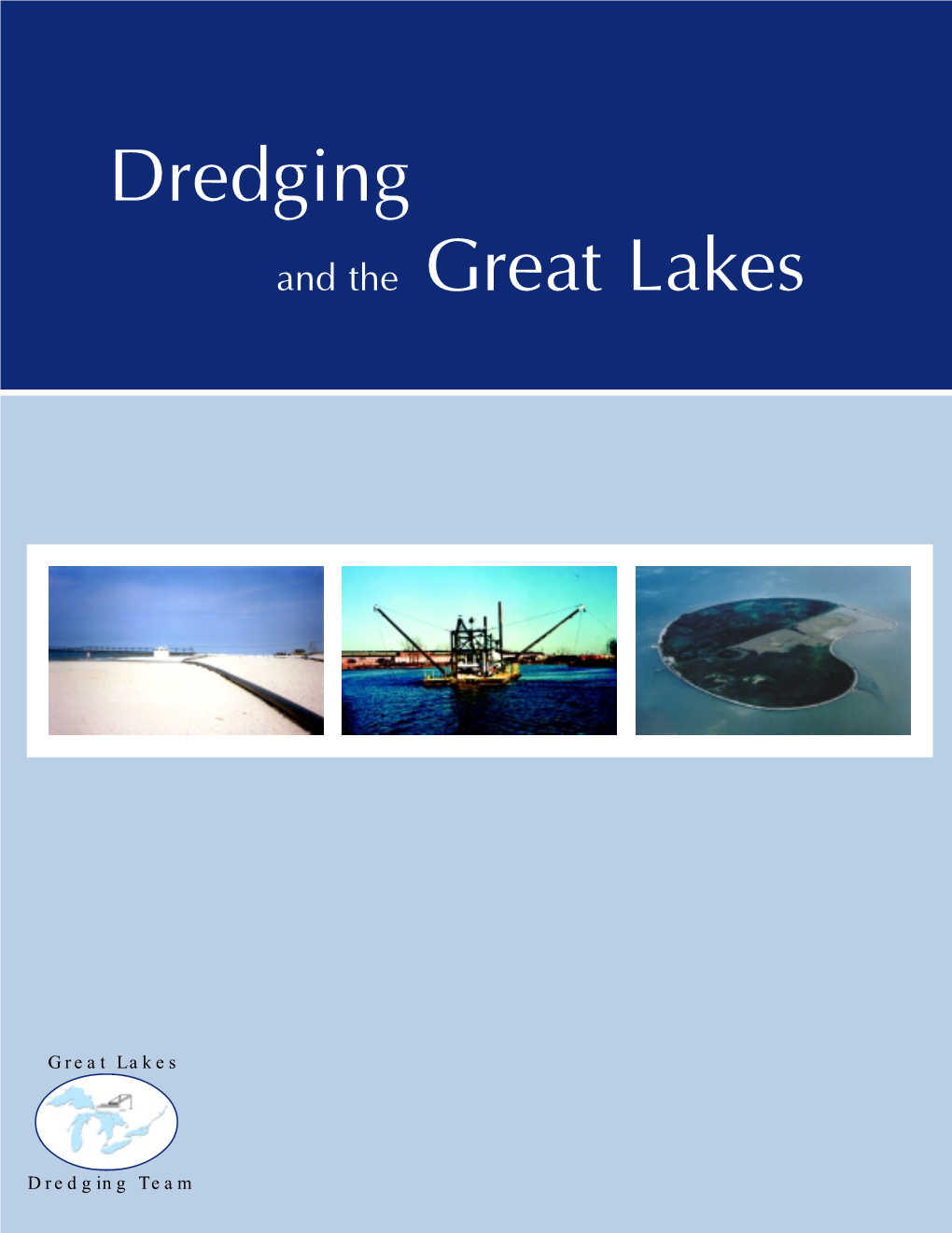 Dredging and the Great Lakes