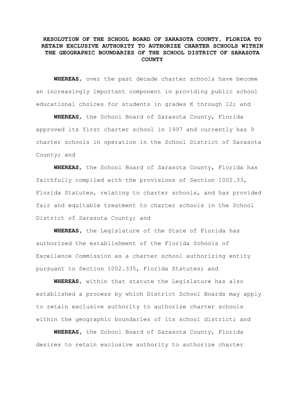 Resolution of the School Board of Sarasota County, Florida to Retain Exclusive Authority